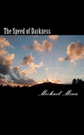 Michael Mina - The Speed of Darkness, Häftad. Tillgänglighet: Lägg i varukorg