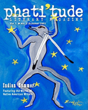 The Intercultural Alliance of Artists &. - phati'tude Literary Magazine, Vol. 1, No. 2 Summer 2001: Indian Summer, Featuring the Works of Native American Writers, Häftad. Tillgänglighet: Lägg i varukorg