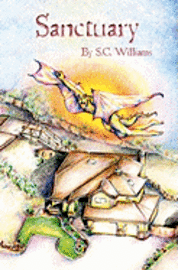S. C. Williams - Sanctuary: Book One in the Sanctuary Series, Häftad. Tillgänglighet: Lägg i varukorg