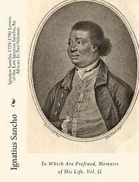 Ignatius Sancho, J. Nichols - Ignatius Sancho, 1729-1780 Letters of the Late Ignatius Sancho, An African. In Two Volumes.: To Which Are Prefixed, Memoirs of His Life. Vol. II, Häftad. Tillgänglighet: Lägg i varukorg