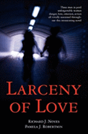Pamela Robertson, Richard Noyes - Larceny of Love, Häftad. Tillgänglighet: Lägg i varukorg