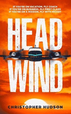 Christopher Hudson - Headwind, Häftad