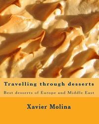 Travelling through desserts: Best desserts of Europe and Middle East