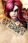 Anthology of Ichor: Hearts of Darkness