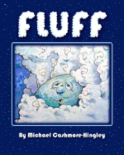 Michael Cashmore-Hingley - Fluff, Häftad. Tillgänglighet: Lägg i varukorg