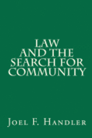 Joel F. Handler - Law and the Search for Community, Häftad