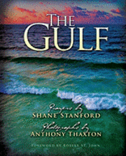 Shane Stanford - The Gulf: Prayers and Photographs, Häftad. Tillgänglighet: Lägg i varukorg