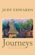 Journeys: a grand adventure around the world and within