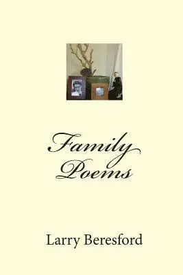 Larry Beresford - Family Poems, Häftad. Tillgänglighet: Lägg i varukorg