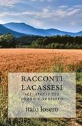 Racconti lacassesi: passeggiando tra i sentieri del cielo