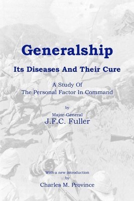J F C Fuller - Generalship, Häftad