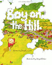Daryl K. Cobb - Boy On The Hill, Häftad. Tillgänglighet: Lägg i varukorg