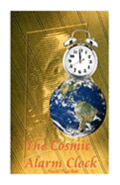 The Cosmic Alarm Clock
