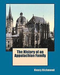 Nancy Richmond - The History of an Appalachian Family, Häftad