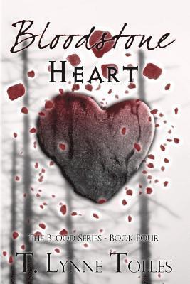 T. Lynne Tolles, Chelly Hoyle-Peeler - Bloodstone Heart, Häftad. Tillgänglighet: Lägg i varukorg