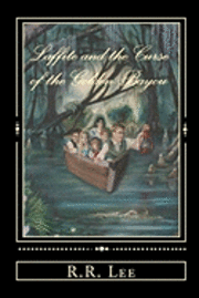R. R. Lee - Laffite and the Curse of the Golden Bayou, Häftad. Tillgänglighet: Lägg i varukorg