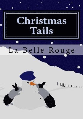 La Belle Rouge - Christmas Tails, Häftad. Tillgänglighet: Lägg i varukorg