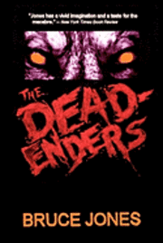 Bruce Jones - The Deadenders, Häftad