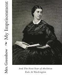 Joe Mitchell, Joe Mitchell - My Imprisonment and the First Year of Abolition Rule at Washington, Häftad. Tillgänglighet: Lägg i varukorg