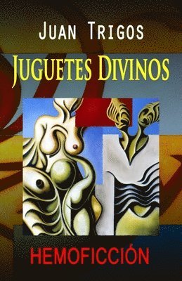 Juan Trigos - Juguetes Divinos, Häftad. Tillgänglighet: Lägg i varukorg