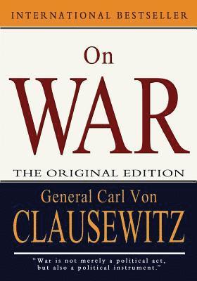 General Carl Von Clausewitz - On War, Häftad