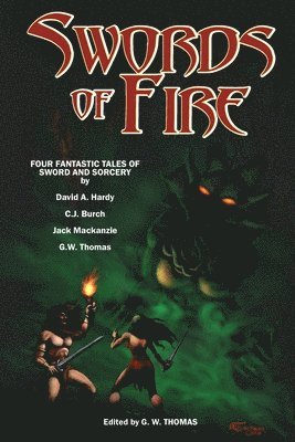 David A Hardy, Jack MacKenzie, G W Thomas - Swords of Fire, Häftad. Tillgänglighet: Lägg i varukorg