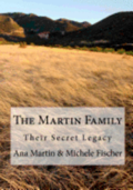 The Martin Family: Their Secret Legacy