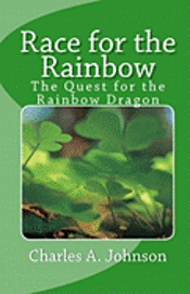 Charles a. Johnson, Gabriel Stuart - Race for the Rainbow: The Quest for the Rainbow Dragon, Häftad. Tillgänglighet: Lägg i varukorg