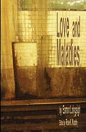 Eamon Loingsigh, Rose K. Murphy - Love and Maladies, Häftad. Tillgänglighet: Lägg i varukorg