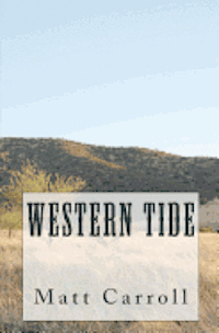 Matt Carroll - Western Tide, Häftad. Tillgänglighet: Lägg i varukorg