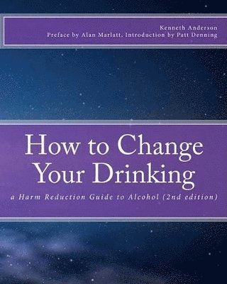 Kenneth Anderson - How to Change Your Drinking, Häftad. Tillgänglighet: Lägg i varukorg