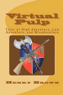 Henry Brown - Virtual Pulp, Häftad. Tillgänglighet: Lägg i varukorg