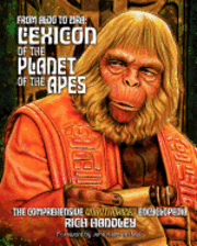 Paul C. Giachetti - From Aldo to Zira: Lexicon of the Planet of the Apes: The Comprehensive Unauthorized Encyclopedia, Häftad. Tillgänglighet: Lägg i varukorg