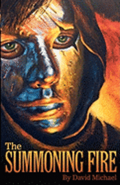 David Michael - The Summoning Fire, Häftad