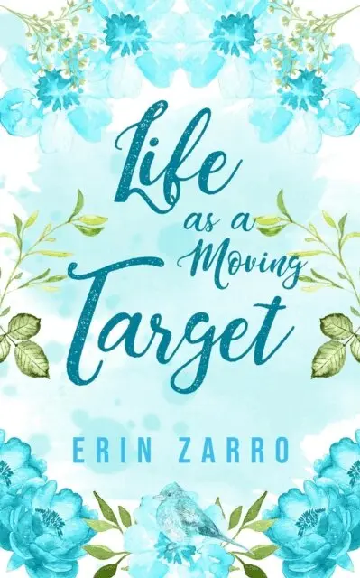 Erin Zarro - Life as a Moving Target, Häftad. Tillgänglighet: Lägg i varukorg