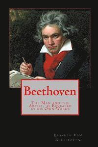 Ludwig Van Beethoven, Tom Thomas - Beethoven: The Man and the Artist, as Revealed in his Own Words, Häftad