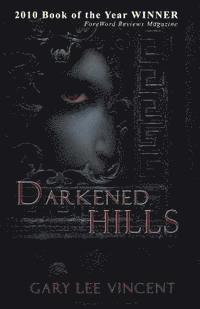 Gary Lee Vincent - Darkened Hills, Häftad