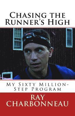 Ray Charbonneau - Chasing the Runner's High, Häftad. Tillgänglighet: Lägg i varukorg