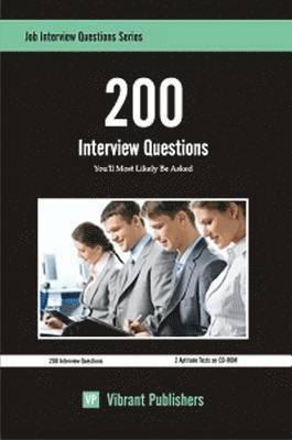 Vibrant Publishers - 200 Interview Questions You'll Most Likely Be Asked, Häftad