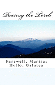 Charles a. Johnson - Passing the Torch: Farewell, Marisa; Hello, Galatea, Häftad. Tillgänglighet: Lägg i varukorg