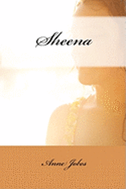Anne Jobes - Sheena, Häftad
