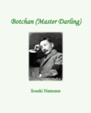 Soseki Natsume - Botchan (Master Darling), Häftad. Tillgänglighet: Lägg i varukorg