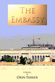 Orin Parker - The Embassy, Häftad. Tillgänglighet: Lägg i varukorg