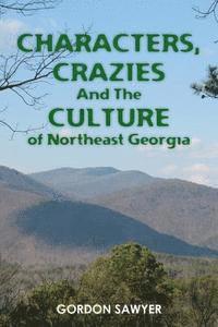 Gordon Sawyer - Characters, Crazies and the Culture of Northeast Georgia, Häftad. Tillgänglighet: Lägg i varukorg