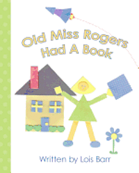 Lois Barr - Old Miss Rogers Had A Book, Häftad. Tillgänglighet: Lägg i varukorg