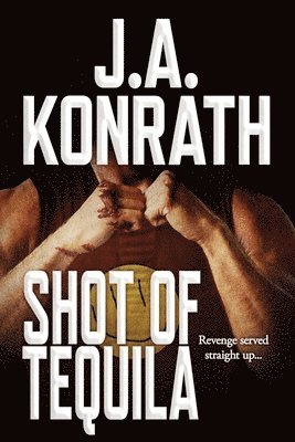 J A Konrath - Shot of Tequila, Häftad. Tillgänglighet: Lägg i varukorg