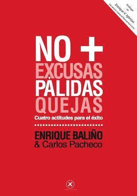 Carlos Pacheco - No + Pálidas: 4 actitudes para el éxito, Häftad. Tillgänglighet: Lägg i varukorg