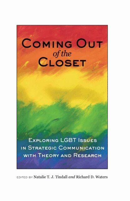 Waters Richard D. Waters, Tindall Natalie T.J. Tindall - Coming out of the Closet, E-bok