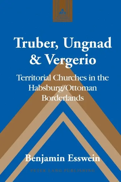 Esswein Benjamin Esswein - Truber, Ungnad & Vergerio, E-bok. Tillgänglighet: Lägg i varukorg