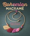 Bohemian Macramé: Unique Macramé Jewelry Projects